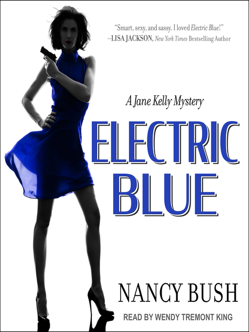Title details for Electric Blue by Nancy Bush - Available
